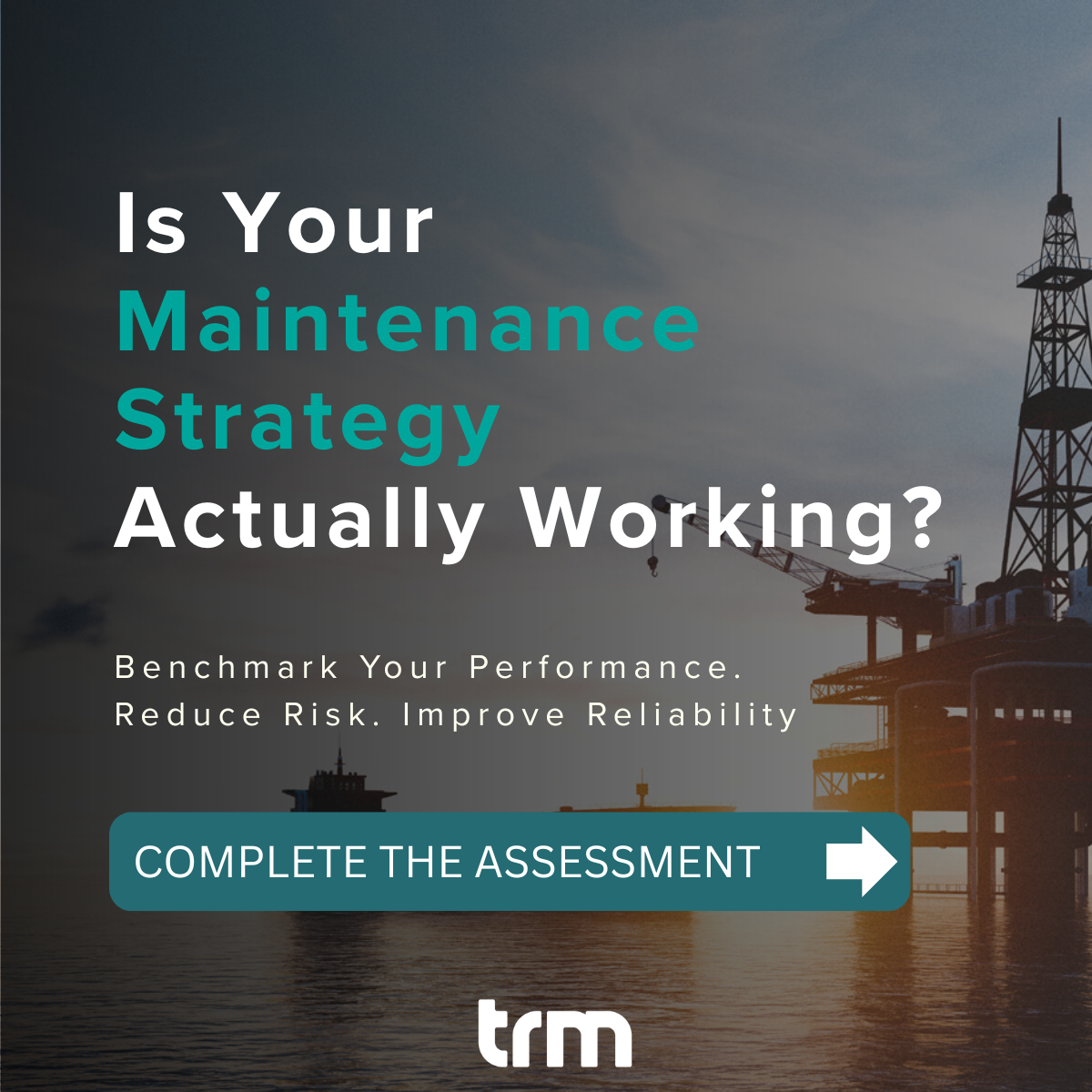 Maintenance and Reliability EAM Self-assessment